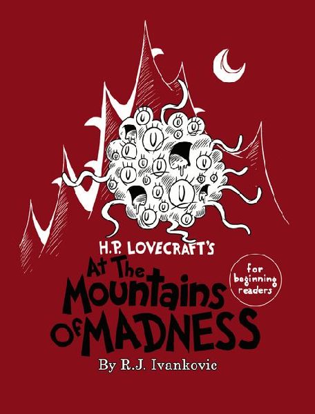H.P. Lovecrafts the Mounatins of Madness for Beginning Readers