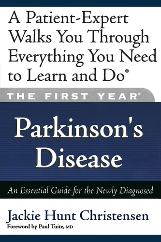 Parkinson's Disease An Essential Guide for the Newly Diagnosed