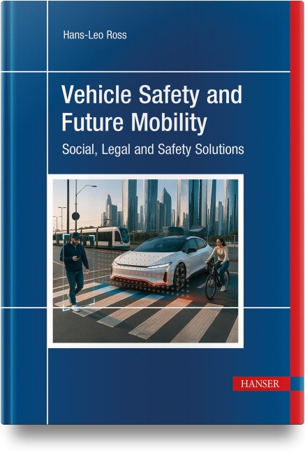 Vehicle Safety and Future Mobility: Social, Legal and Safety Solutions