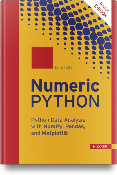 Numeric Python: Python Data Analysis with NumPy, Pandas, and Matplotlib