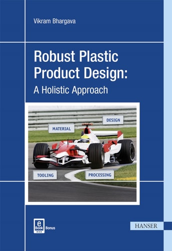 Robust Plastic Product Design A Holistic Approach