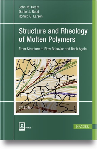 Structure and Rheology of Molten Polymers From Structure to Flow Behavior and Back Again