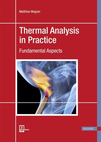 Thermal Analysis in Practice Fundamental Aspects