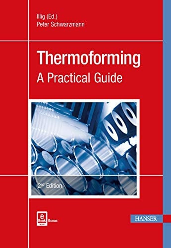 Thermoforming A Practical Guide