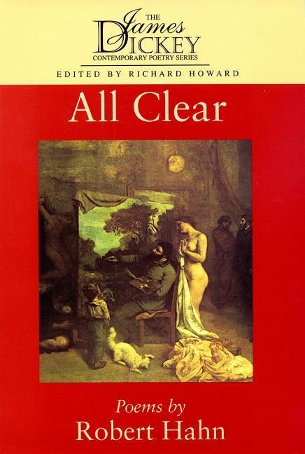 All Clear: Poems by Robert Hahn