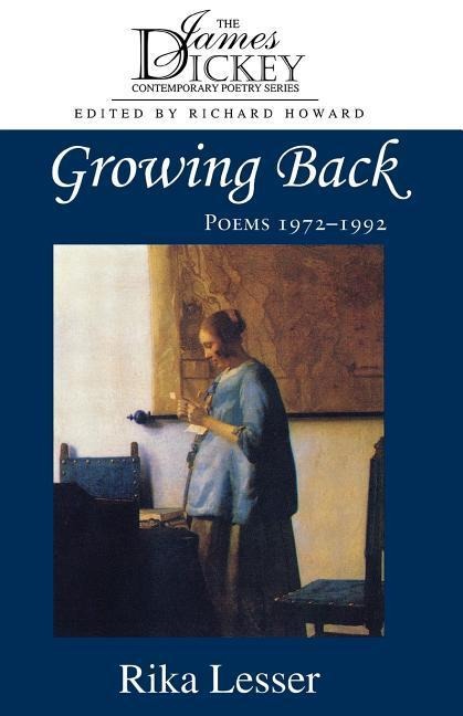 Growing Back: Poems 1972-1992