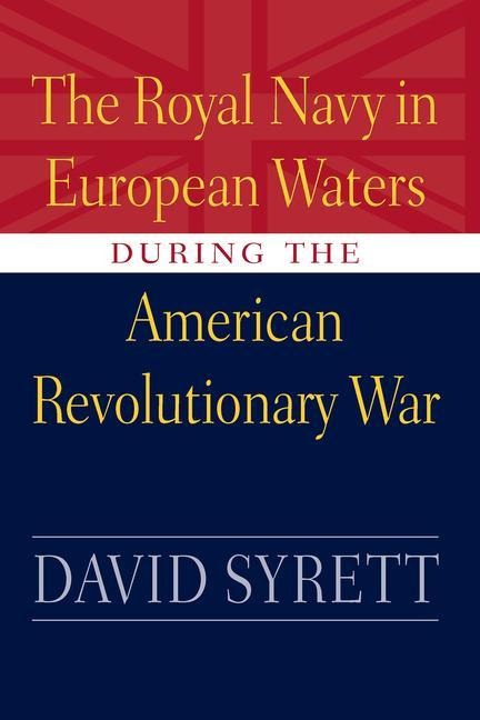 Royal Navy in European Waters During the American Revolutionary War