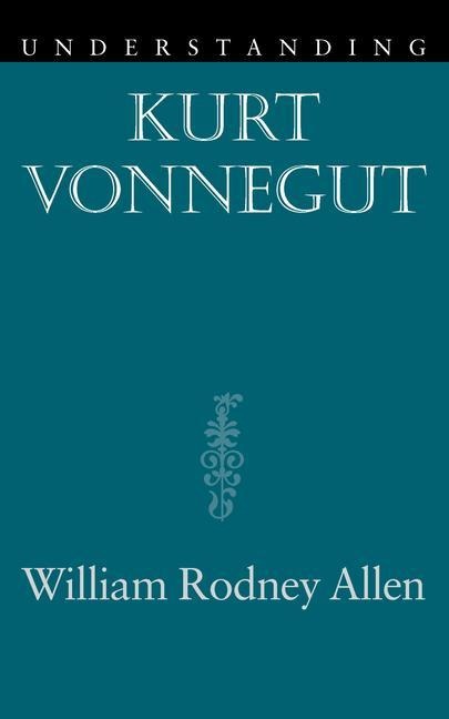 Understanding Kurt Vonnegut