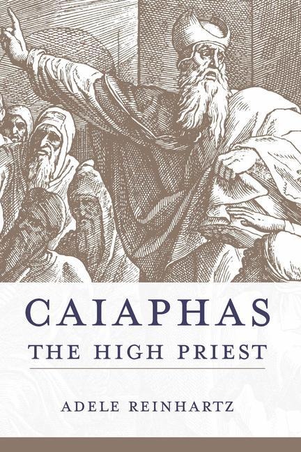 Caiaphas the High Priest