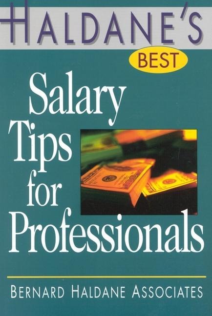 Haldanes Best Salary Tips for Professionals