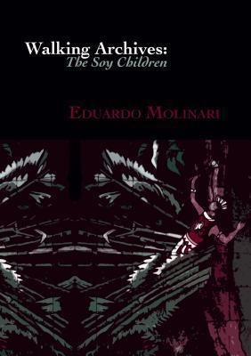Walking Archives: The Soy Children