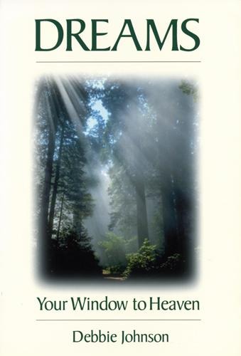 Dreams: Your Window to Heaven