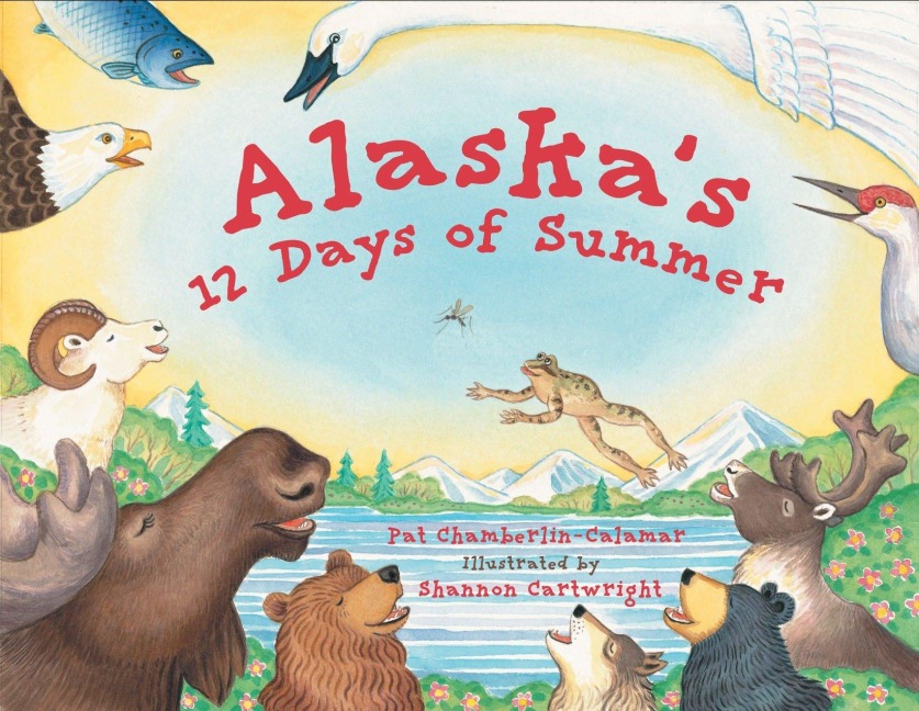 Alaskas 12 Days of Summer