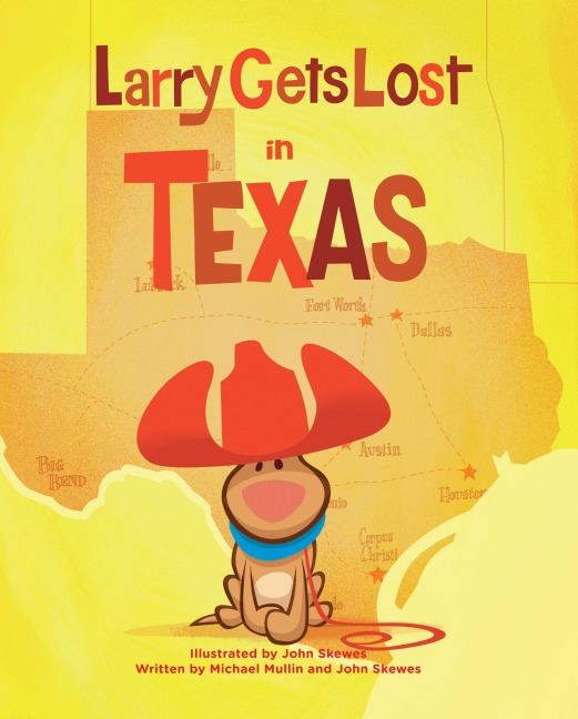 Larry Gets Lost in Texas: Texas Books for Kids