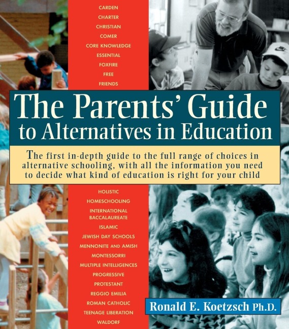 The Parents Guide to Alternatives in Education