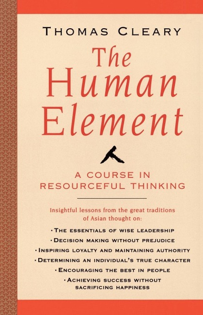 The Human Element: A Course in Resourceful Thinking