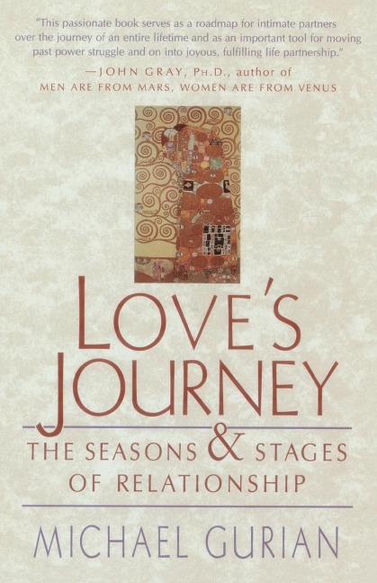 Loves Journey: The Seasons and Stages of a Relationship