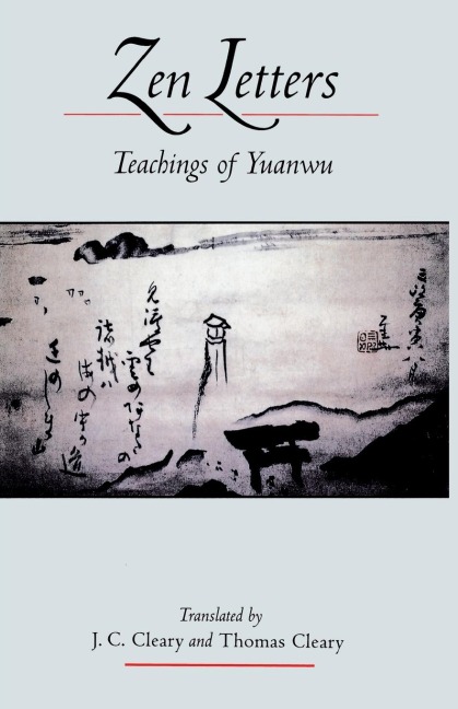 Zen Letters: Teachings of Yuanwu