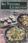 Sea Vegetable Celebrations