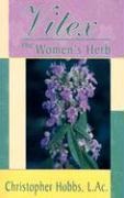 Vitex: The Womens Herb