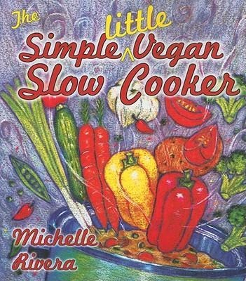 The Simple Little Vegan Slow Cooker