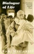 Dialogue of Life: A Christian Among Allahs Poor