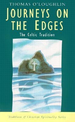 Journeys on the Edges: The Celtic Tradition