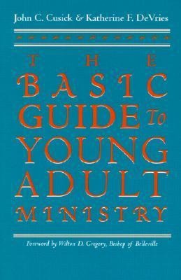 The Basic Guide to Young Adult Ministry