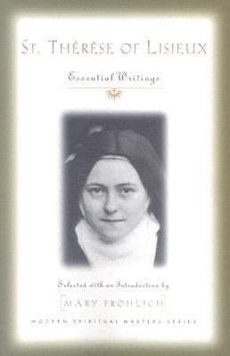 St. Therese of Lisieux: Essential Writings