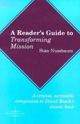 A Readers Guide to Transforming Mission
