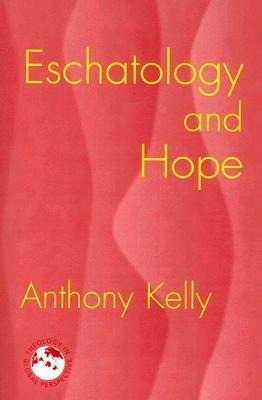 Eschatology and Hope