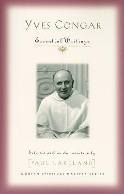 Yves Congar: Spiritual Writings