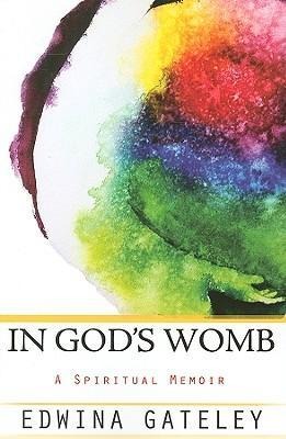 In Gods Womb: A Spiritual Memoir