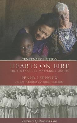 Hearts on Fire: The Story of the Maryknoll Sisters