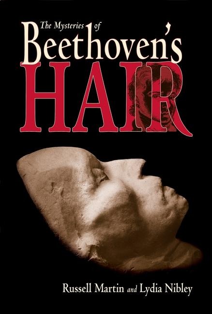 The Mysteries of Beethovens Hair