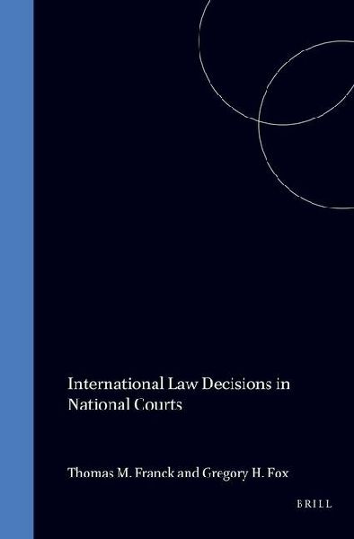 International Law Decisions in National Courts