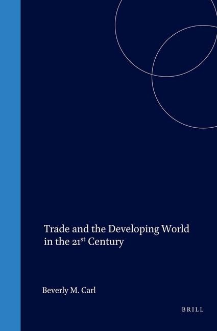 Trade and the Developing World in the 21st Century