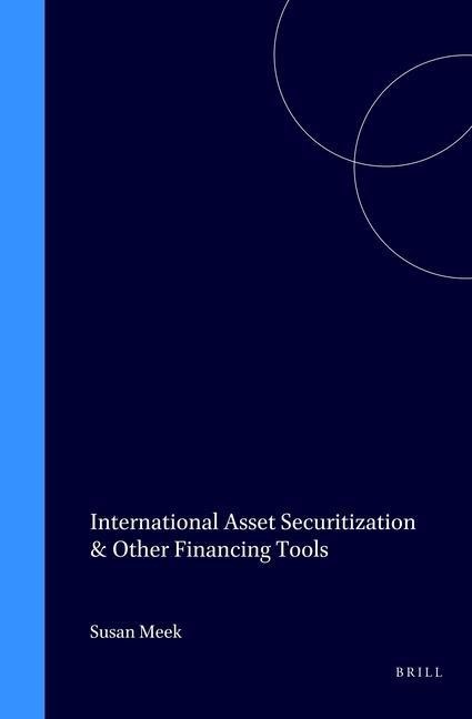 International Asset Securitization & Other Financing Tools