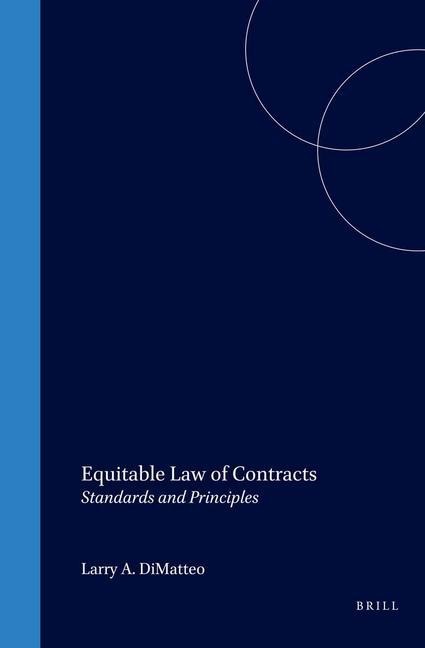 Equitable Law of Contracts: Standards and Principles