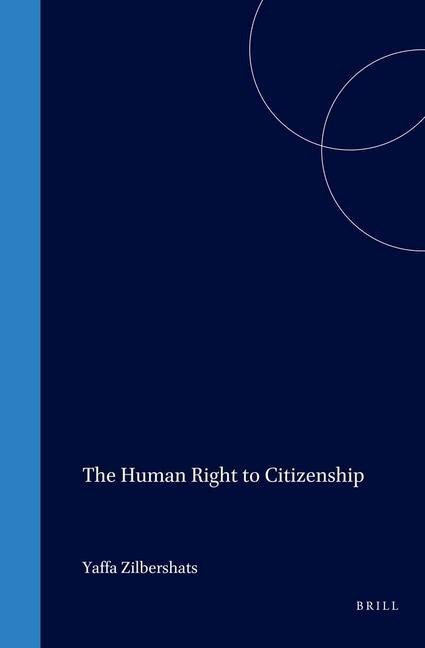 The Human Right to Citizenship