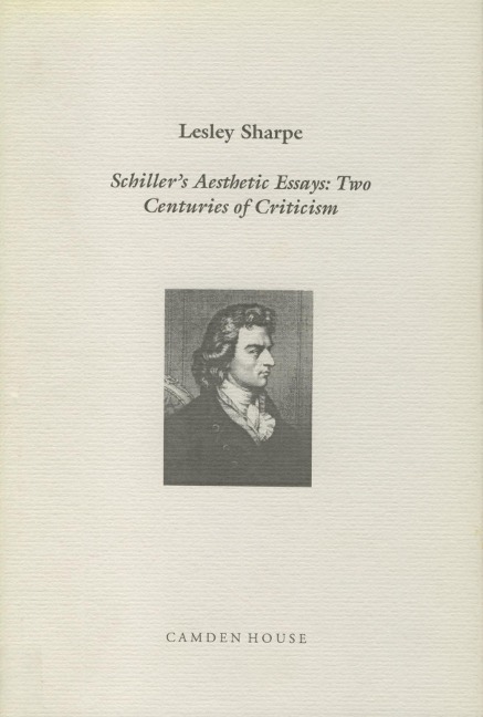 Schillers Aesthetic Essays: Two Centuries of Criticism