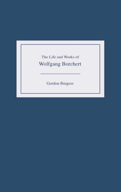 The Life and Works of Wolfgang Borchert