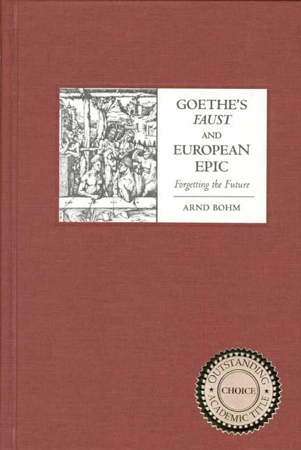 Goethes Faust and European Epic