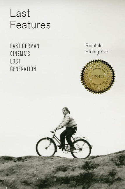 Last Features: East German Cinemas Lost Generation