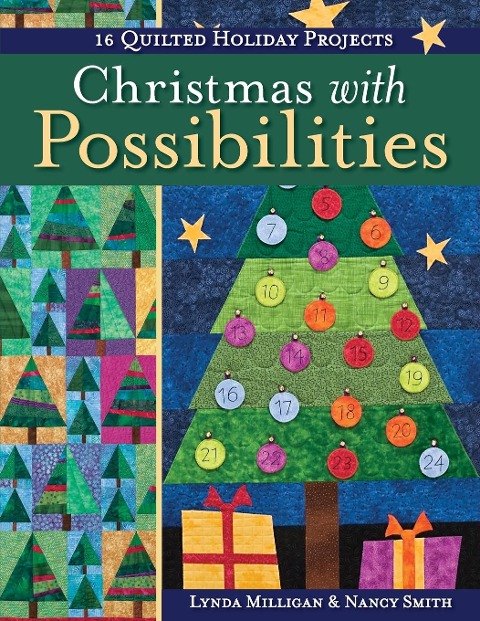 Christmas with Possibilities-Print-on-Demand-Edition: 16 Quilted Holiday Projects