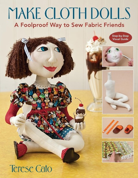 Make Cloth Dolls-Print-on-Demand-Edition: A Foolproof Way to Sew Fabric Friends