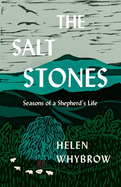 The Salt Stones: Seasons of a Shepherds Life