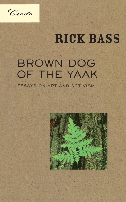 Brown Dog of the Yaak: Essays on Art and Activism