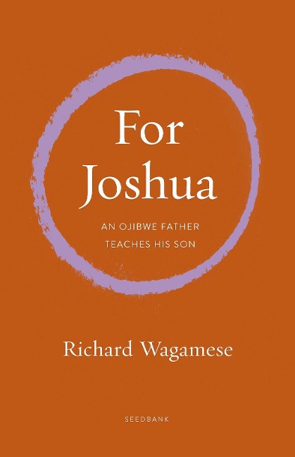 Walking the Ojibwe Path: A Memoir in Letters to Joshua