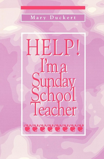 Help! Im a Sunday School Teacher